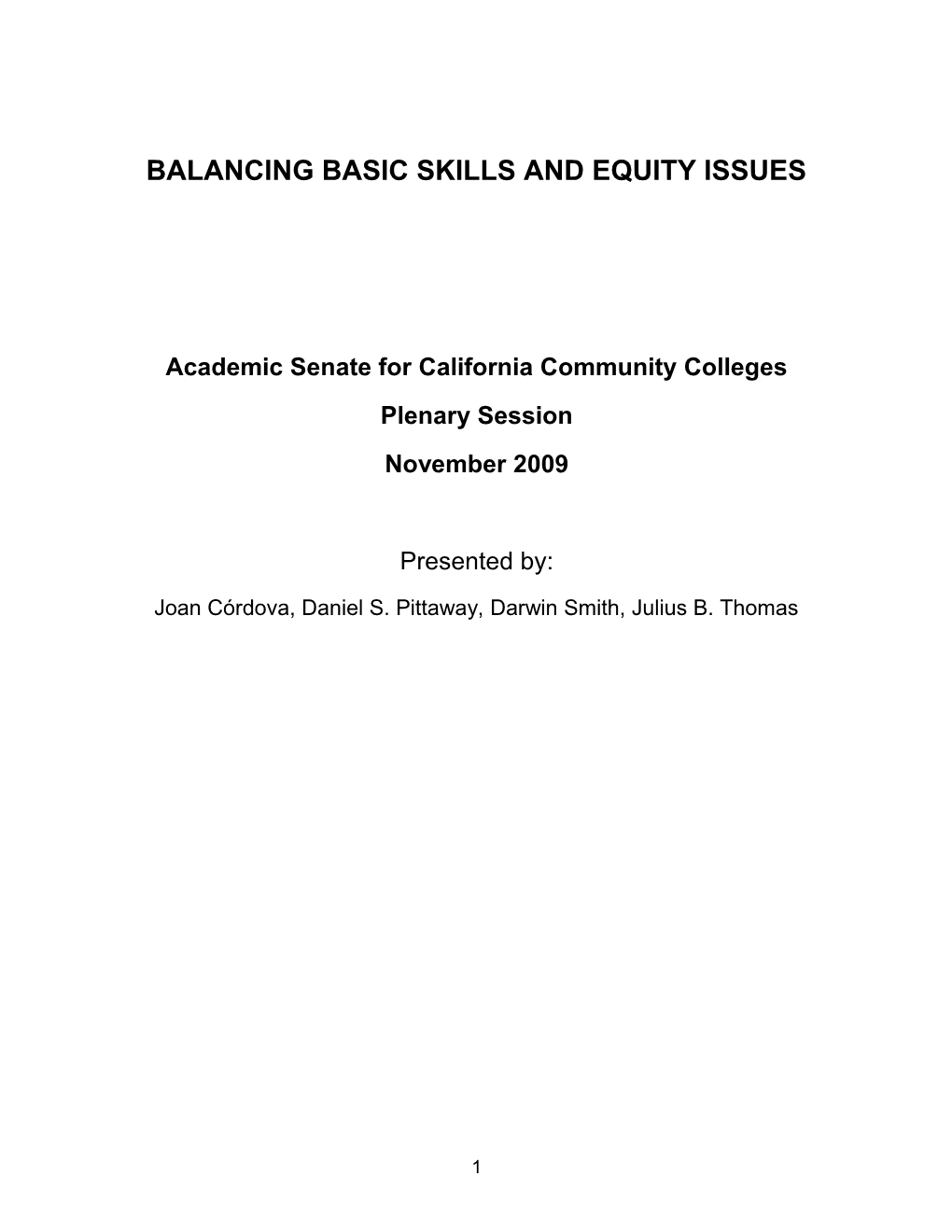 Balancing Basic Skills and Equity Issues
