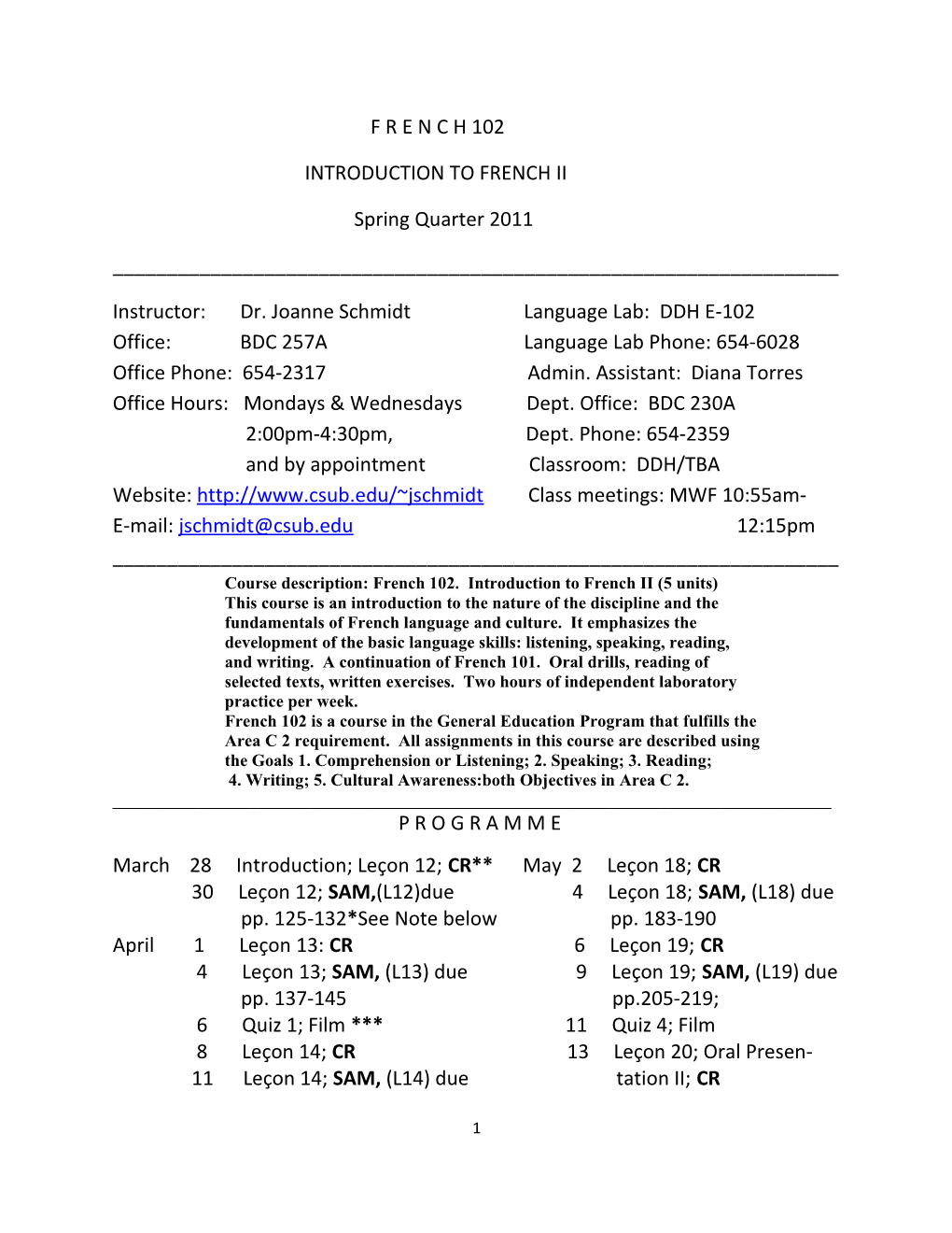 Instructor: Dr. Joanne Schmidt Language Lab: DDH E-102