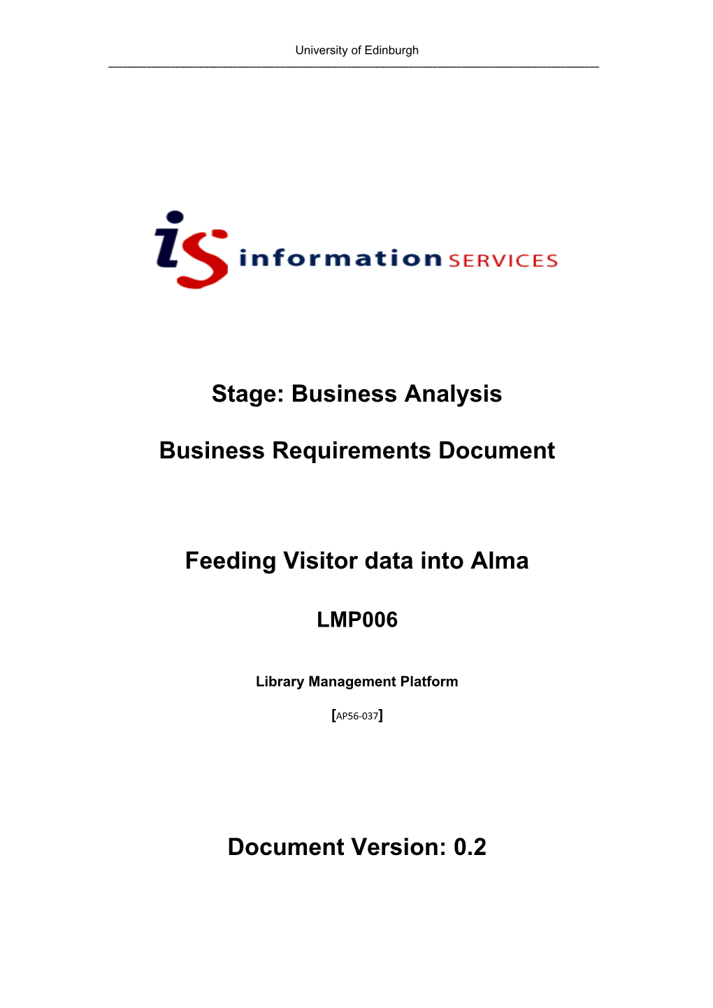 Business Analysis: Business Requirements Document LMP006