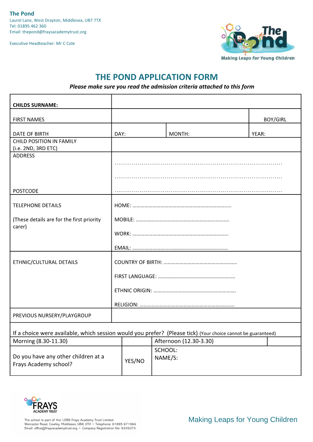 The Pond Application Form