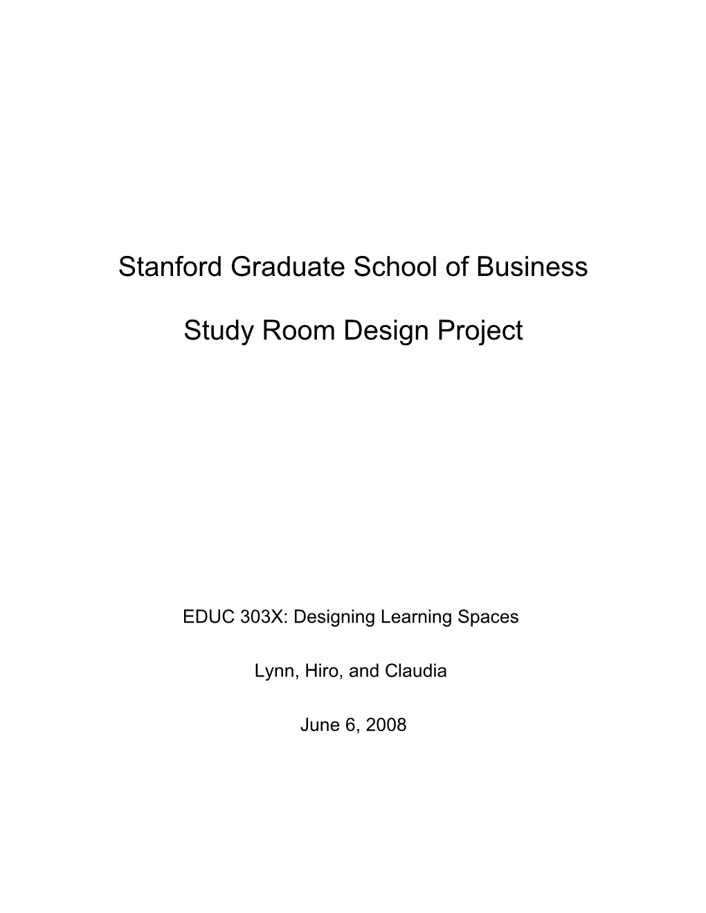 Stanford Graduate School of Business Study Room Design Project