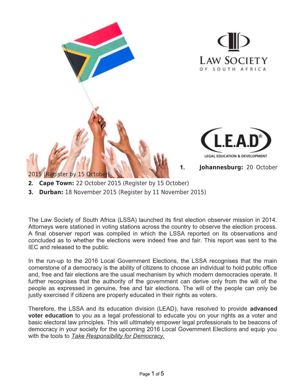 1. Johannesburg: 20 October 2015 (Register by 15 October)