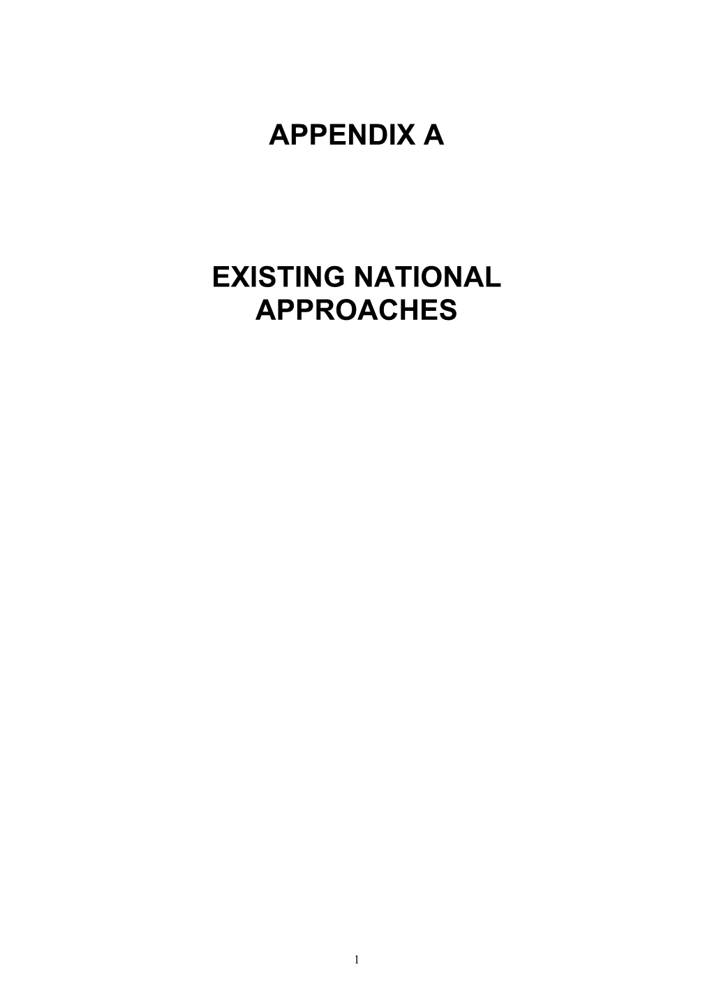 Existing National Approaches