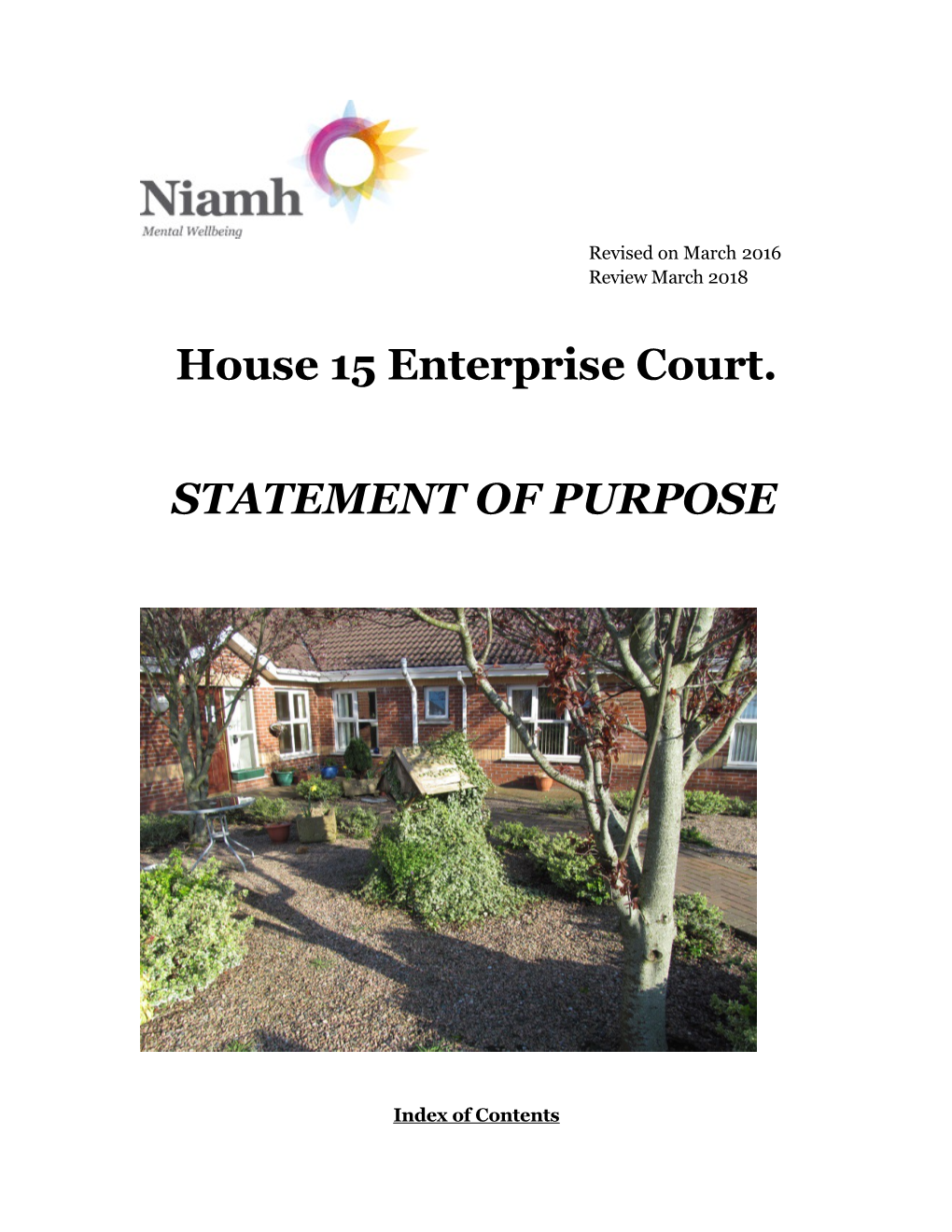 House 15 Enterprise Court