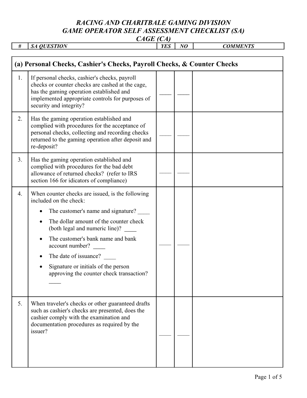 (B) Personal Checks, Cashier's Checks, Payroll Checks, and Counter Checks