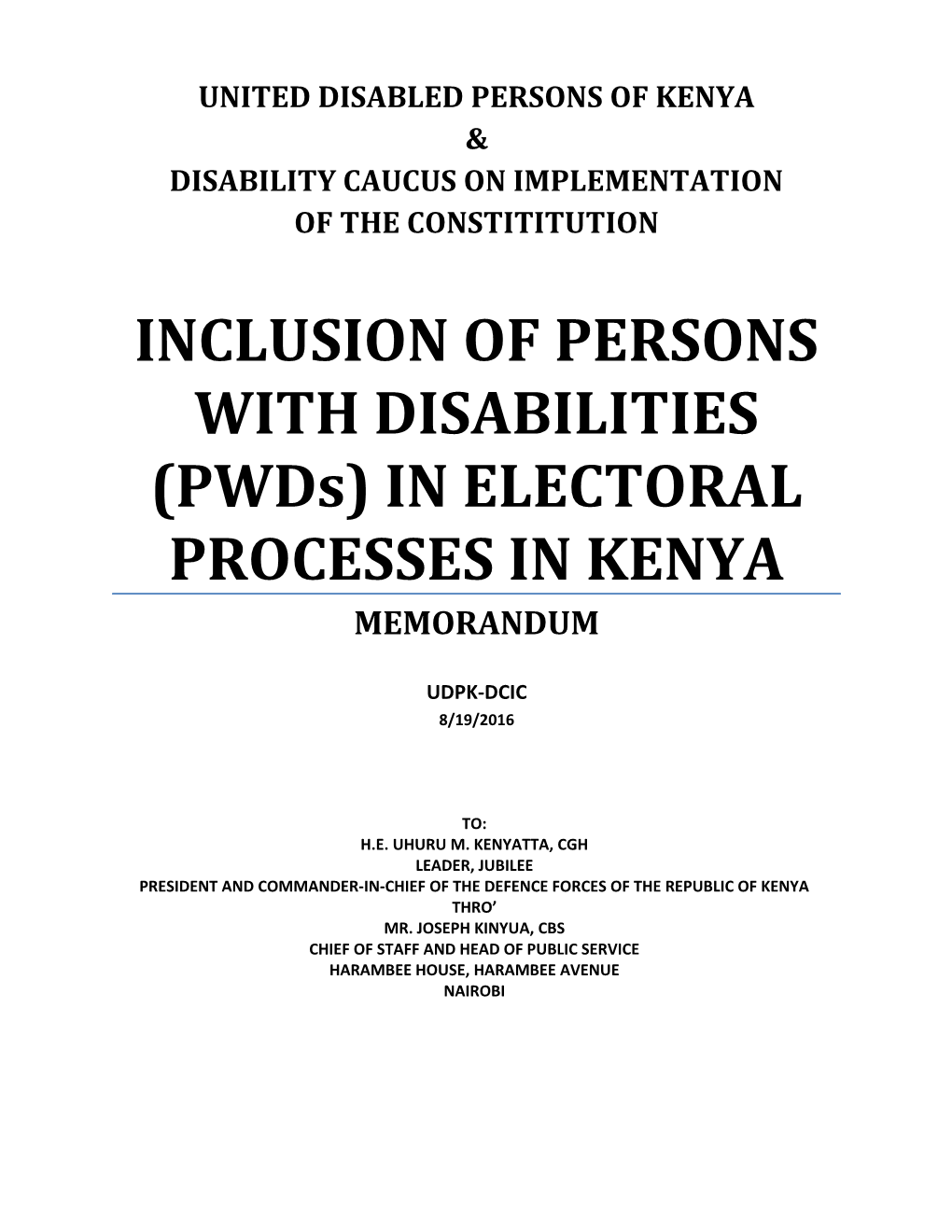 INCLUSION of PERSONS with DISABILITIES (Pwds) in ELECTORAL PROCESSES in KENYA