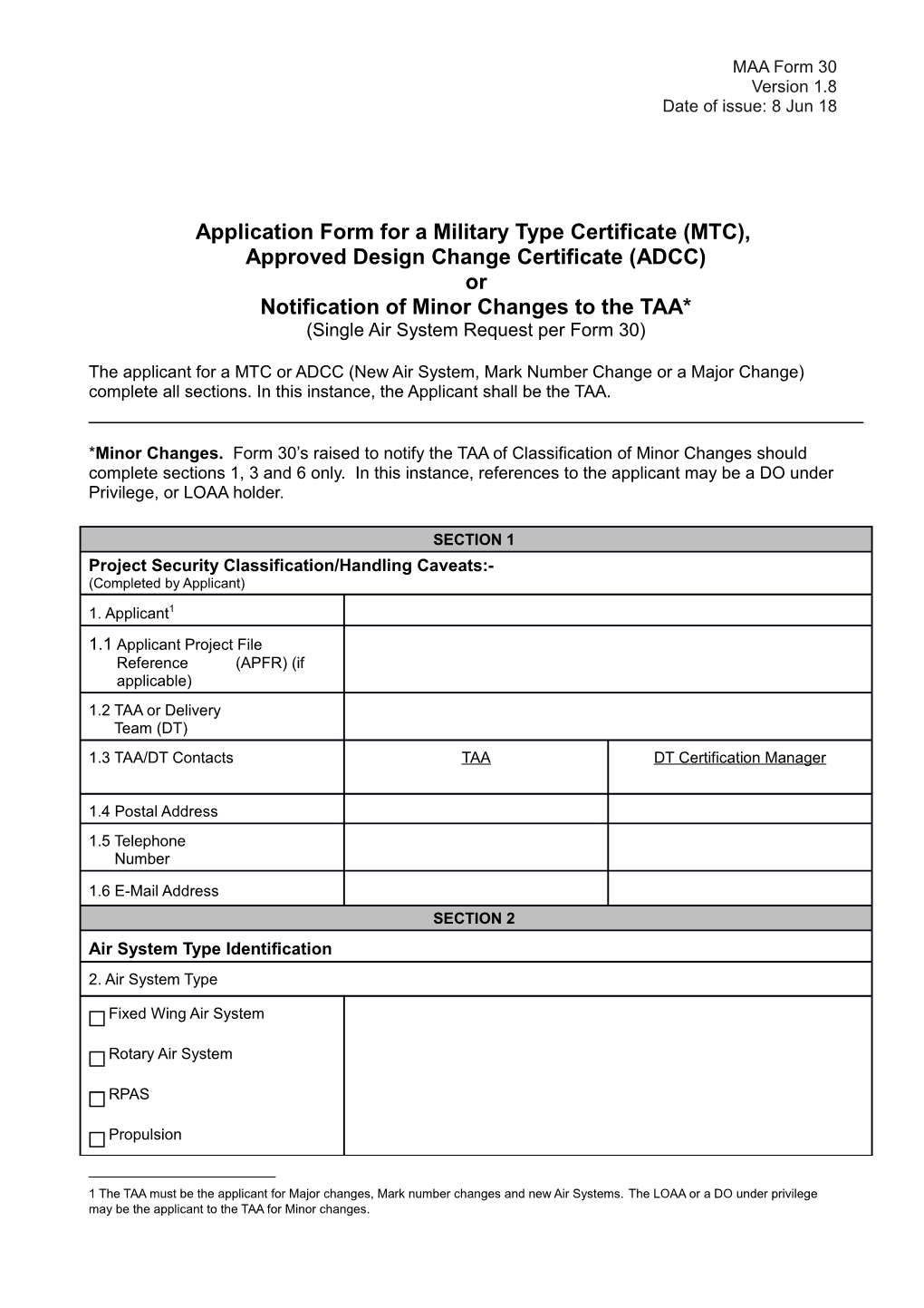 Submission of a Completed Form 30 Enables the MAA to Process Applications Without Undue Delay