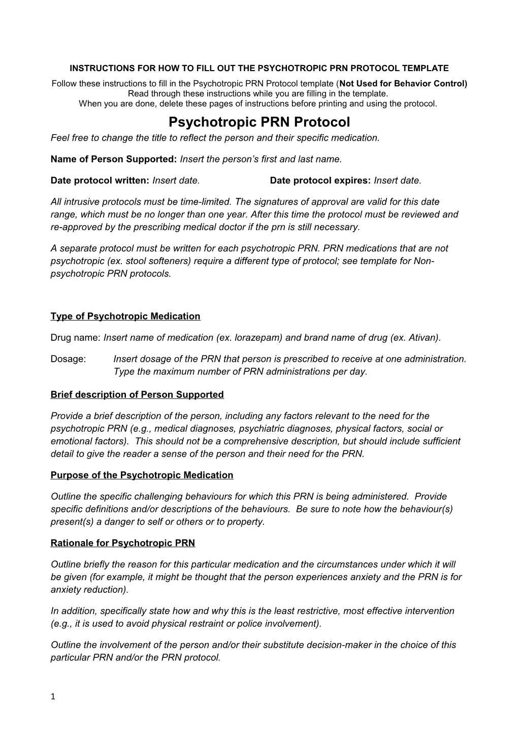Instructions for How to Fill out the Psychotropic Prn Protocol Template