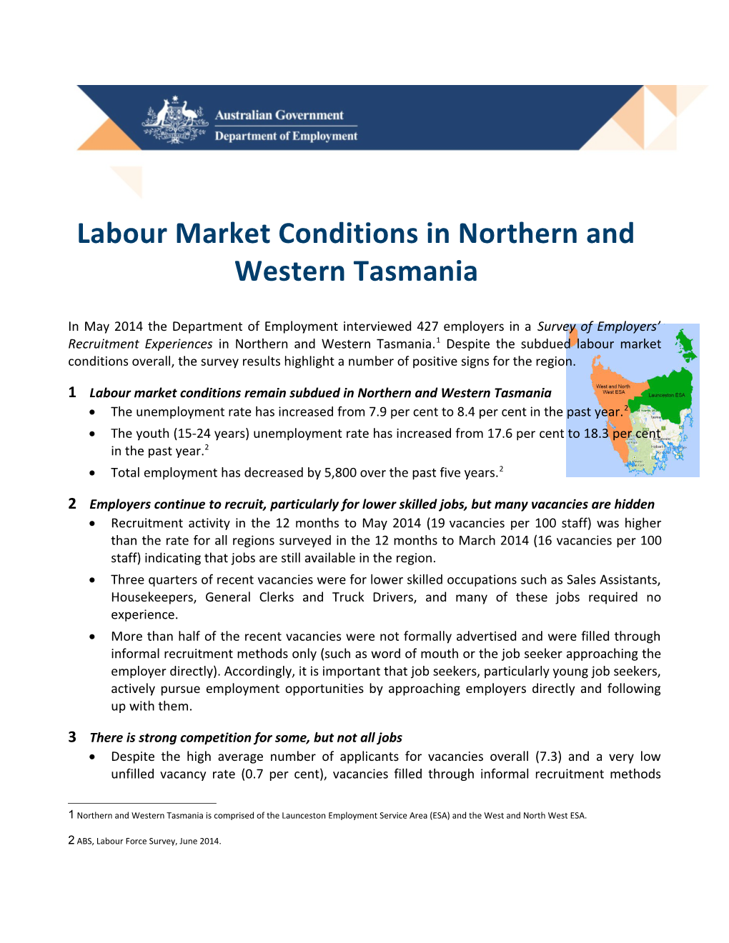 Labour Market Conditions Remain Subdued in Northern and Western Tasmania
