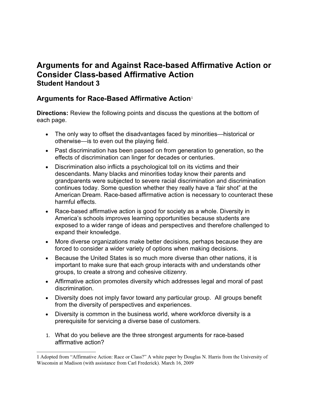 Arguments for and Against Race-Based Affirmative Action Or Consider Class-Based Affirmative