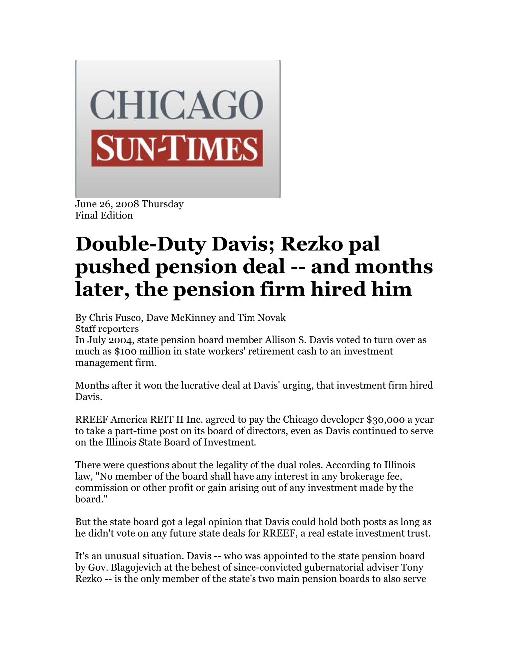Double-Duty Davis; Rezko Pal Pushed Pension Deal and Months Later, the Pension Firm Hired Him