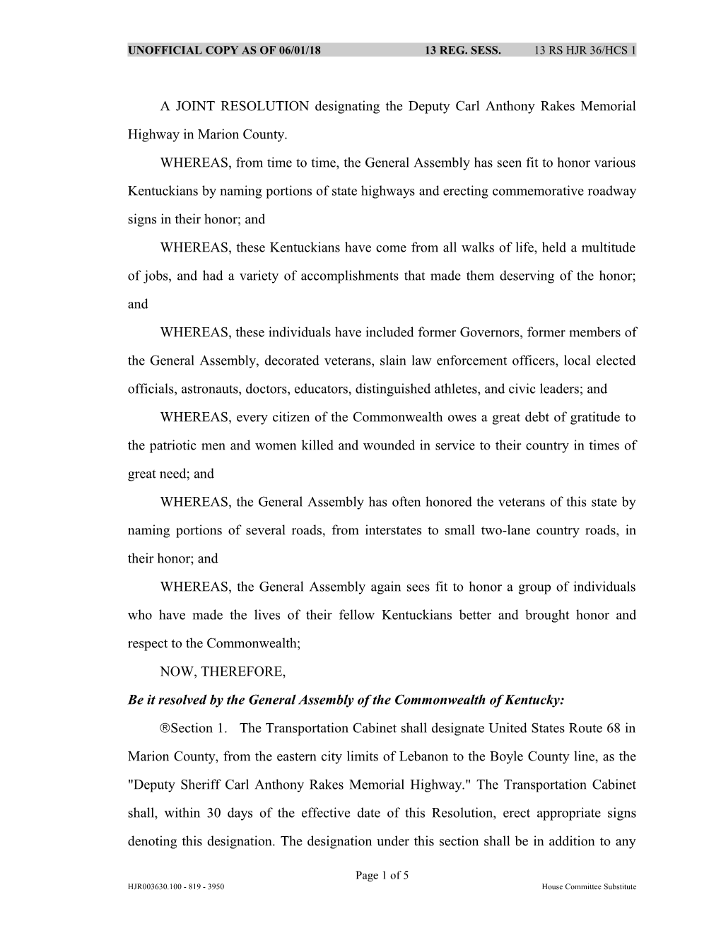 A JOINT RESOLUTION Designating the Deputy Carl Anthony Rakes Memorial Highway in Marion County