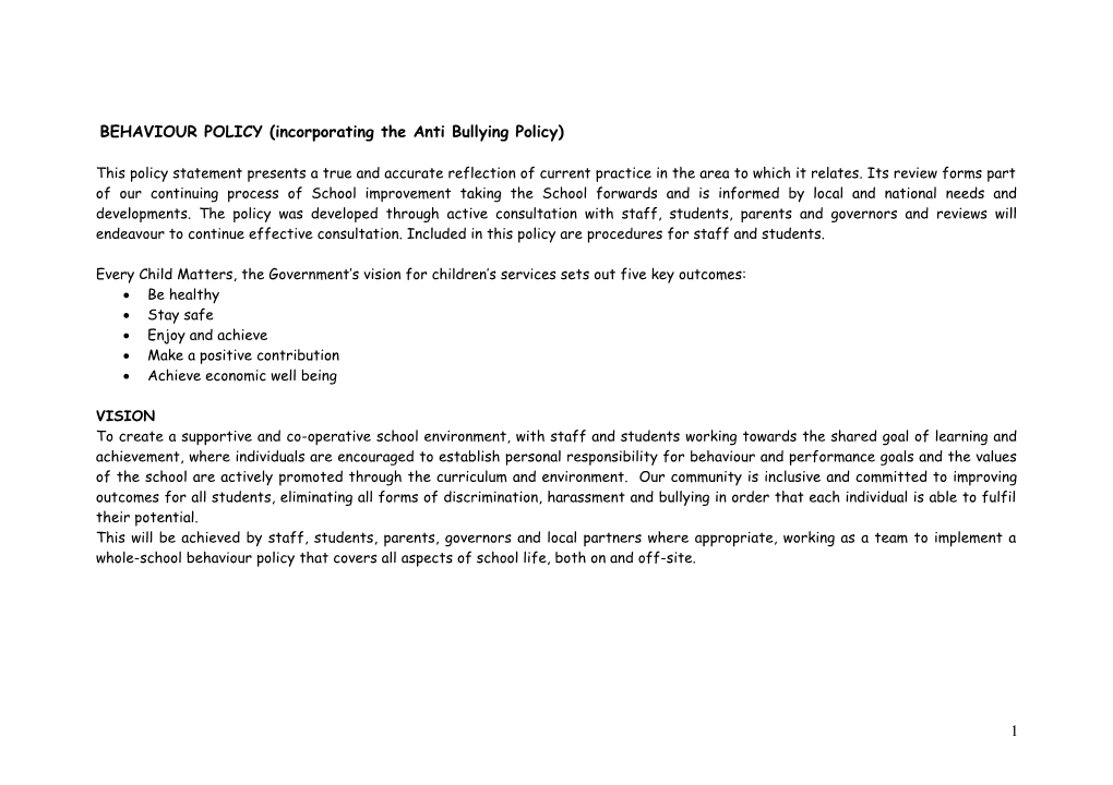 BEHAVIOUR POLICY (Incorporating the Anti Bullying Policy)