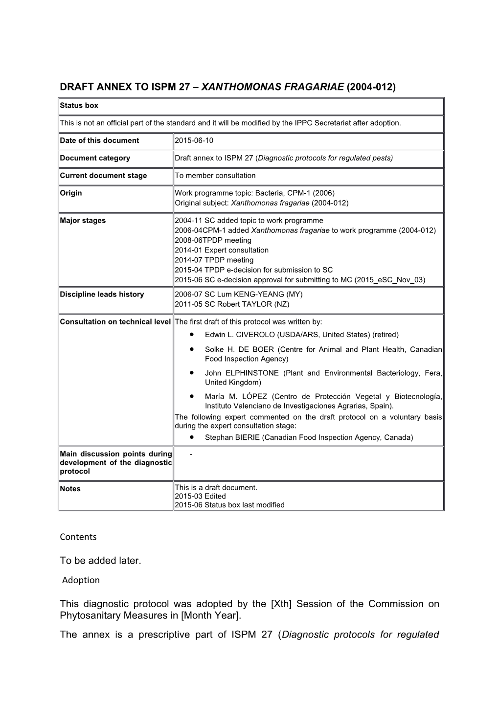 DRAFT ANNEX to ISPM27 Xanthomonas Fragariae (2004-012)