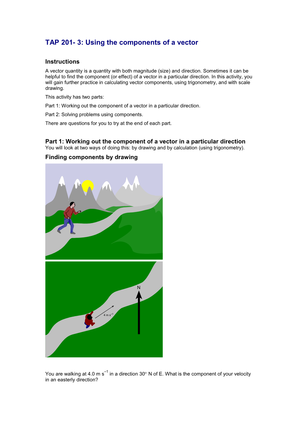 TAP 201- 3: Using the Components of a Vector