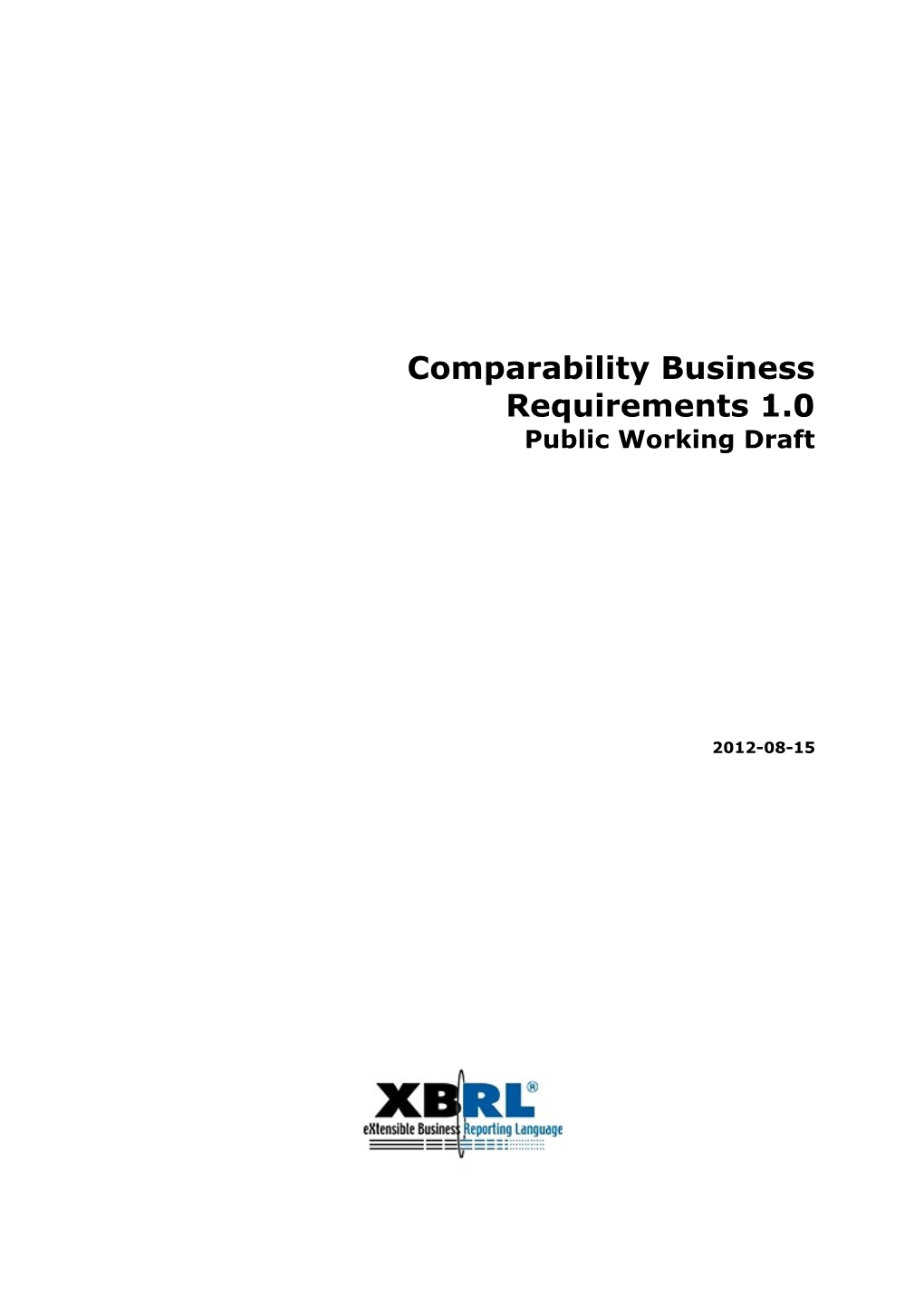 Comparability Business Requirements 1.0 Public Working Draft