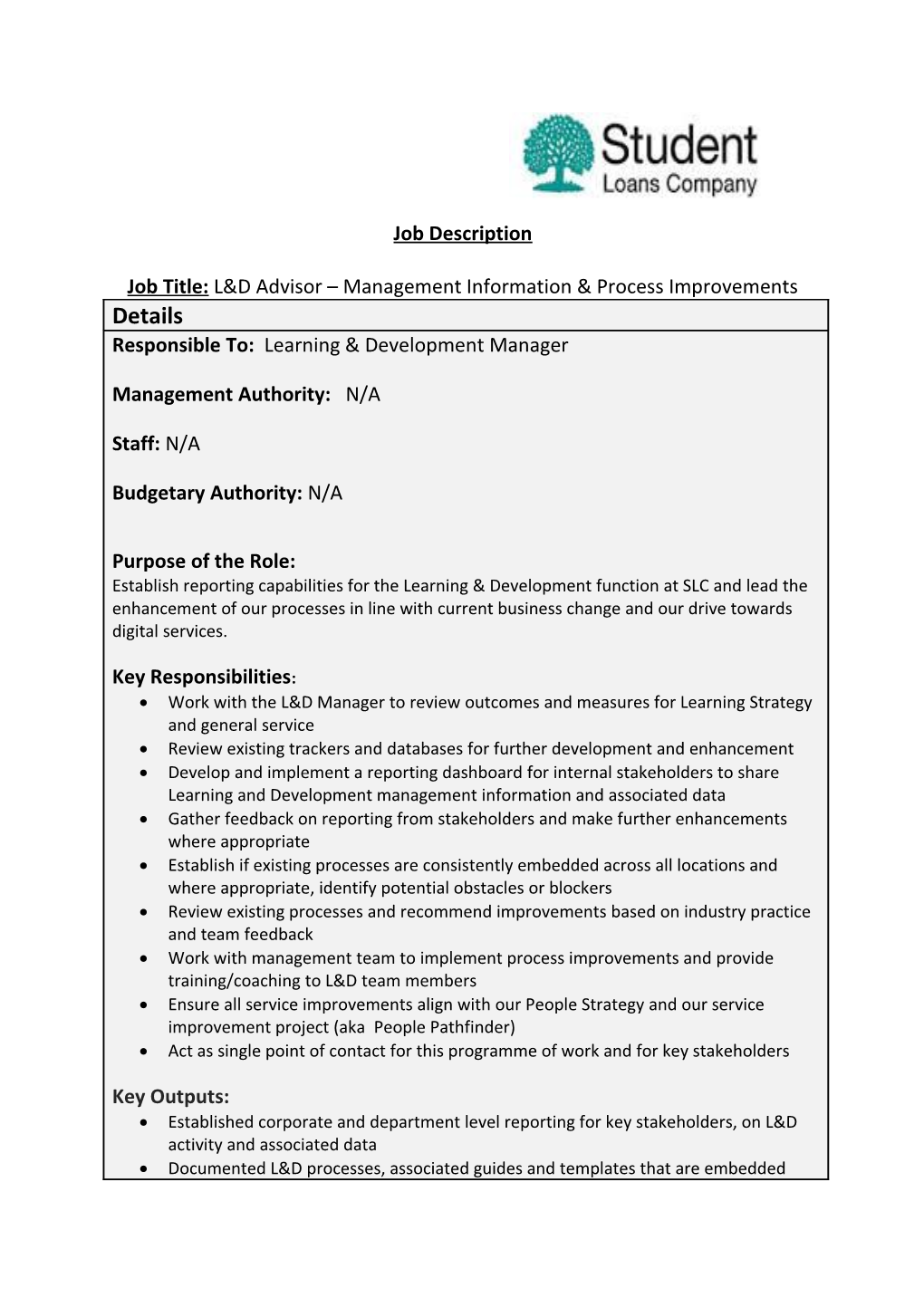 Job Title: L&D Advisor Management Information & Process Improvements
