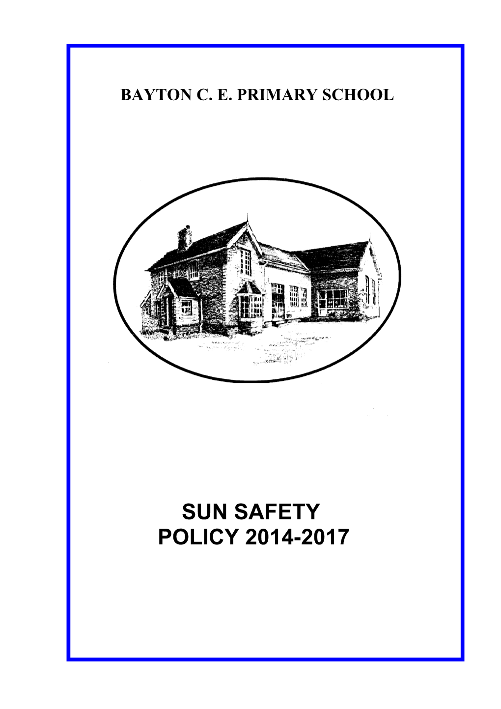 Bayton C. E. Primary School Sun Safety