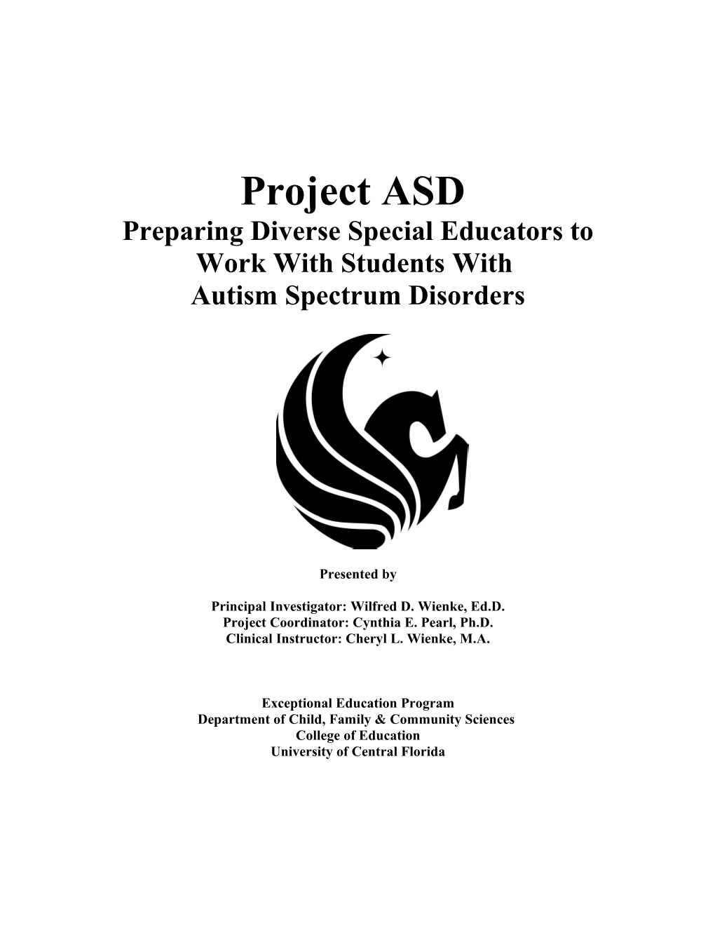 Project ASD: Preparing Teachers to Work with Students with Autism Spectrum Disorders