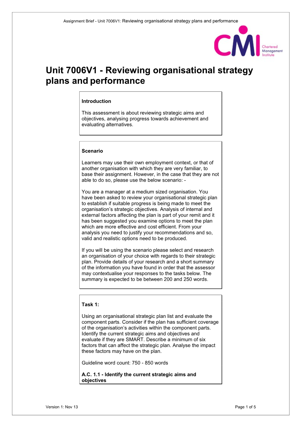 Unit 7006V1 - Reviewing Organisational Strategy Plans and Performance