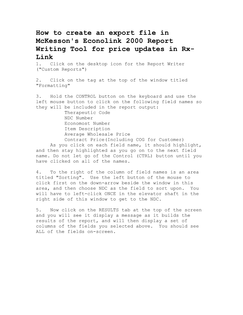 How to Create an Export File in Mckesson's Econolink 2000 Report Writing Tool for Price