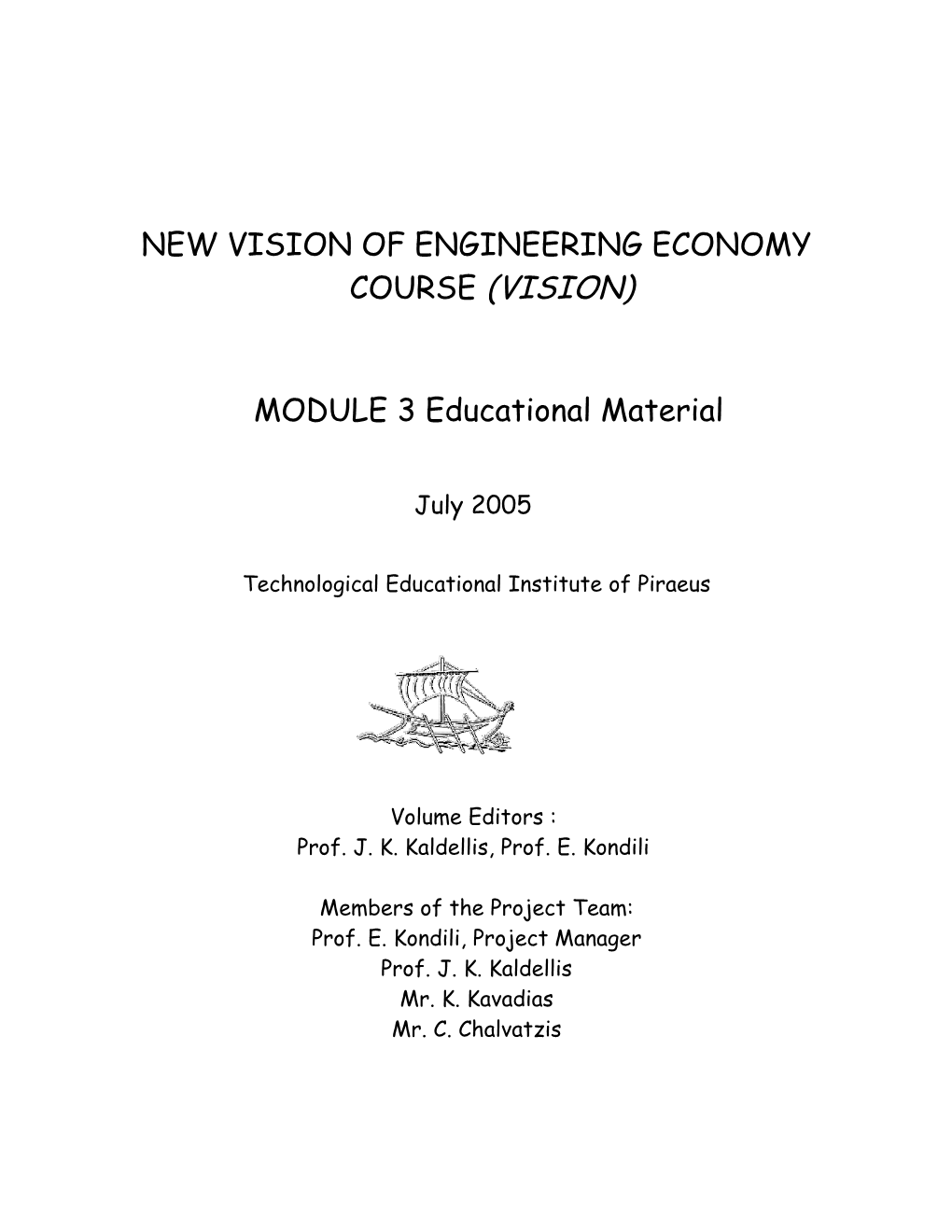 New Vision of Engineering Economy Course (Vision)