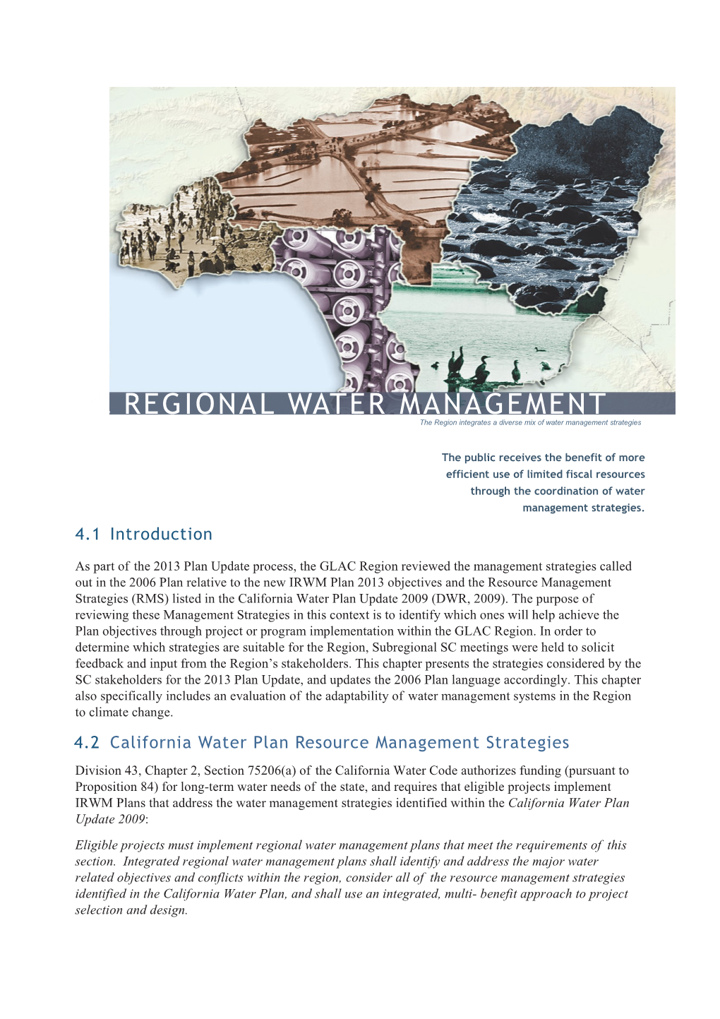 The Region Integrates a Diverse Mix of Water Management Strategies