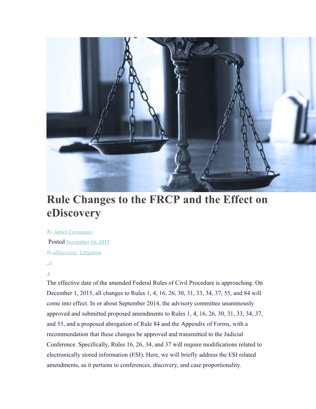 Rule Changes to the FRCP and the Effect on Ediscovery