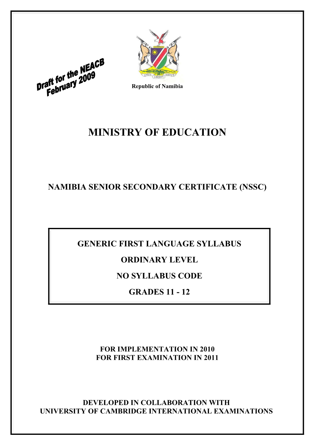 NAMIBIA SENIOR SECONDARY Certificate (NSSC)