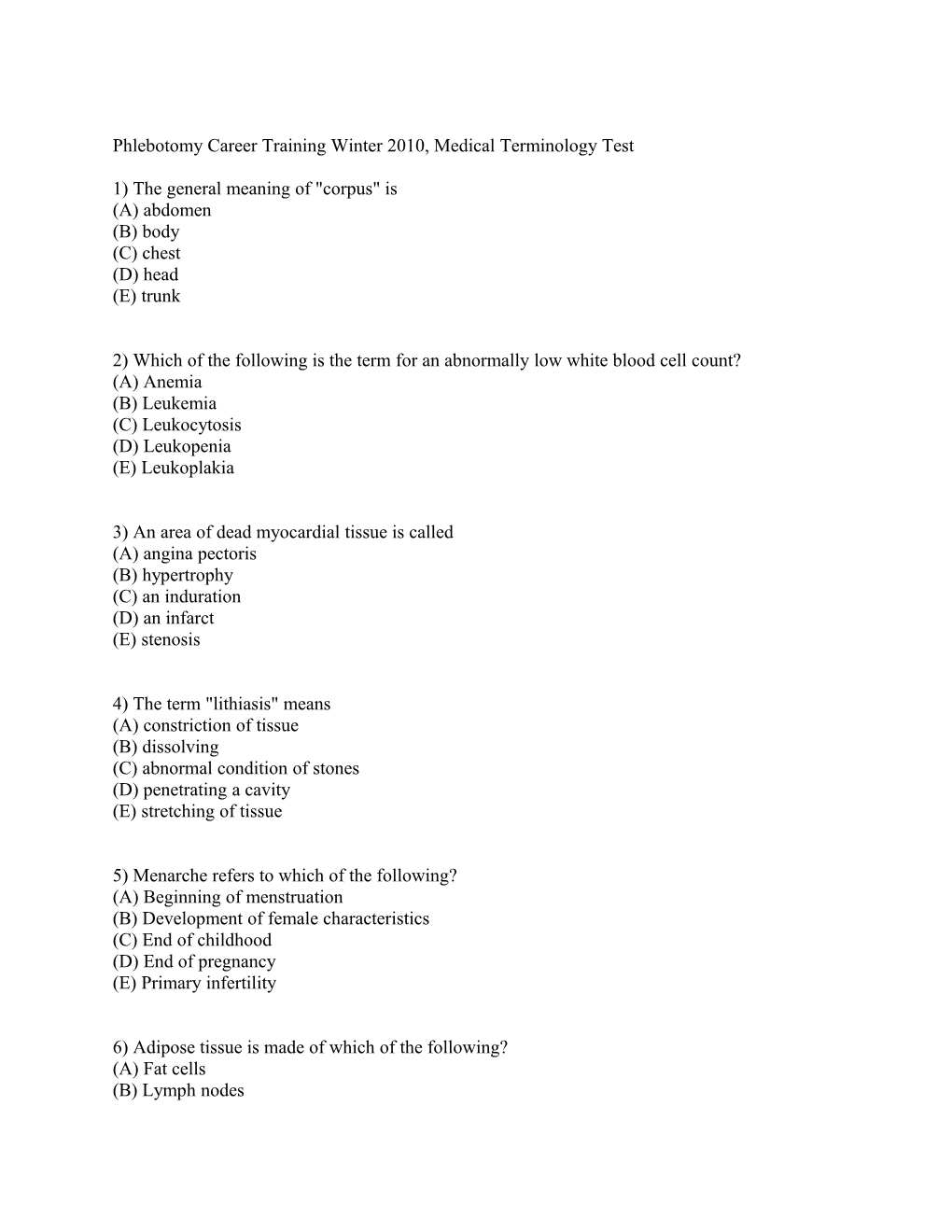 Phlebotomy Career Training Winter 2010, Medical Terminology Test