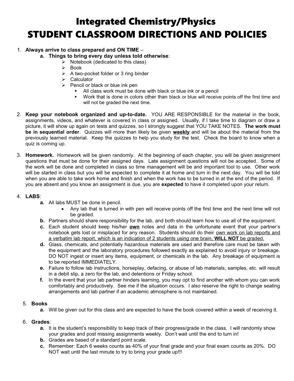 Physical Science STUDENT CLASSROOM DIRECTIONS and POILICIES