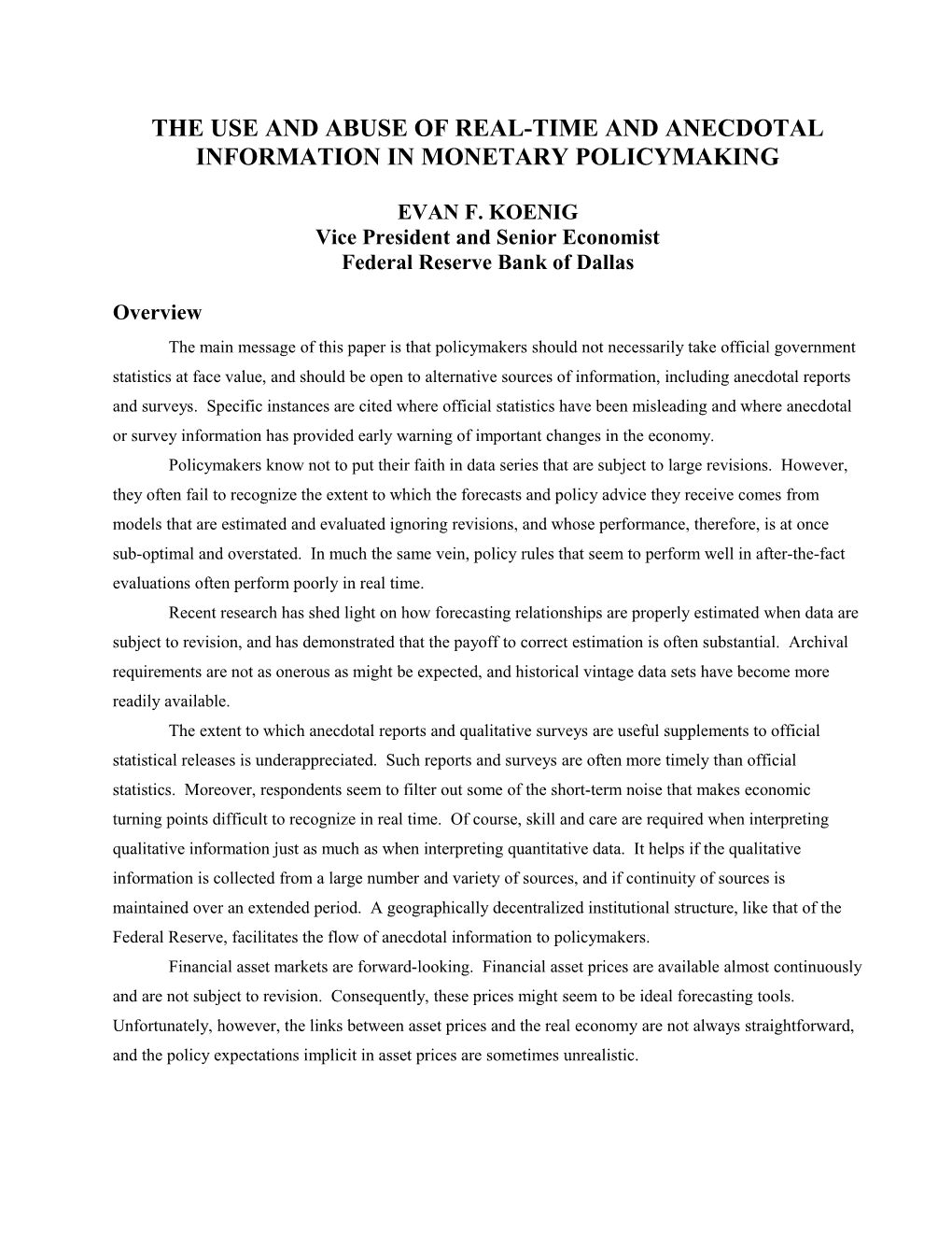 The Use and Abuse of Real-Time and Anecdotal Information in Monetary Policymaking