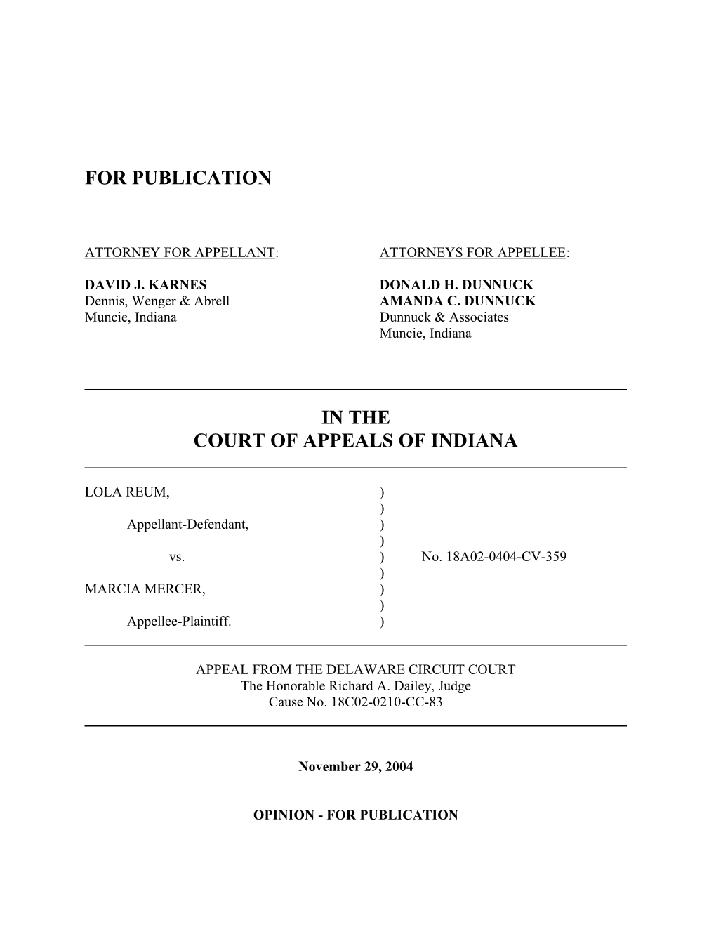Attorney for Appellant: Attorneys for Appellee s70