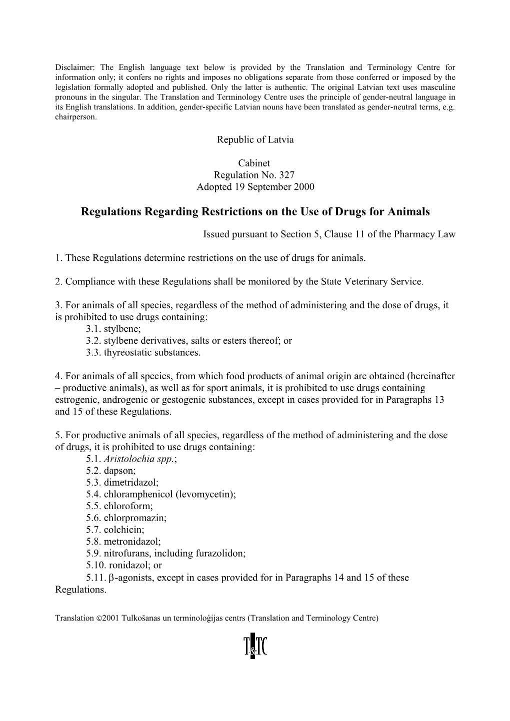 Regulations Regarding Restrictions on the Use of Drugs for Animals