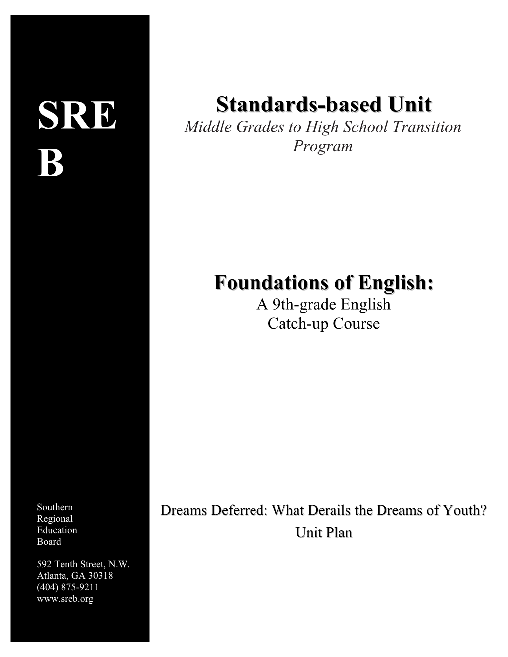 Standards-Based Unit Middle Grades to High School Transition Program