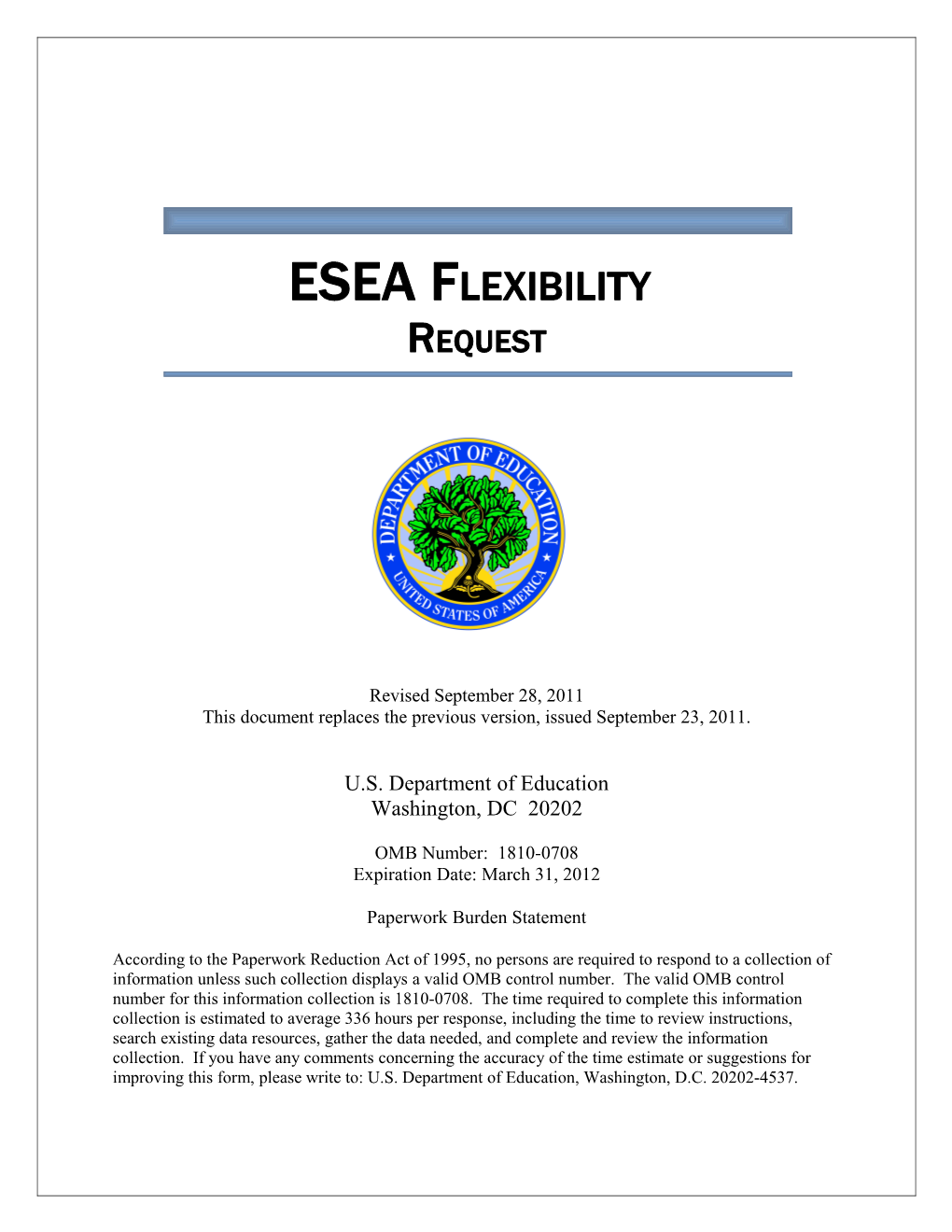 ESEA Flexibility Request: Accessible Version September 28, 2011 (Msword)