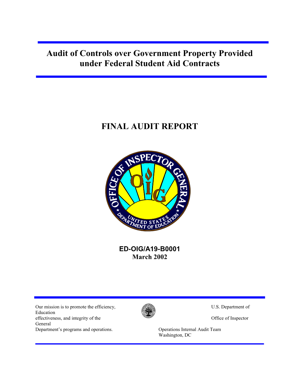 Audit of Controls Over Government Property Provided Under Federal Student Aid Contracts