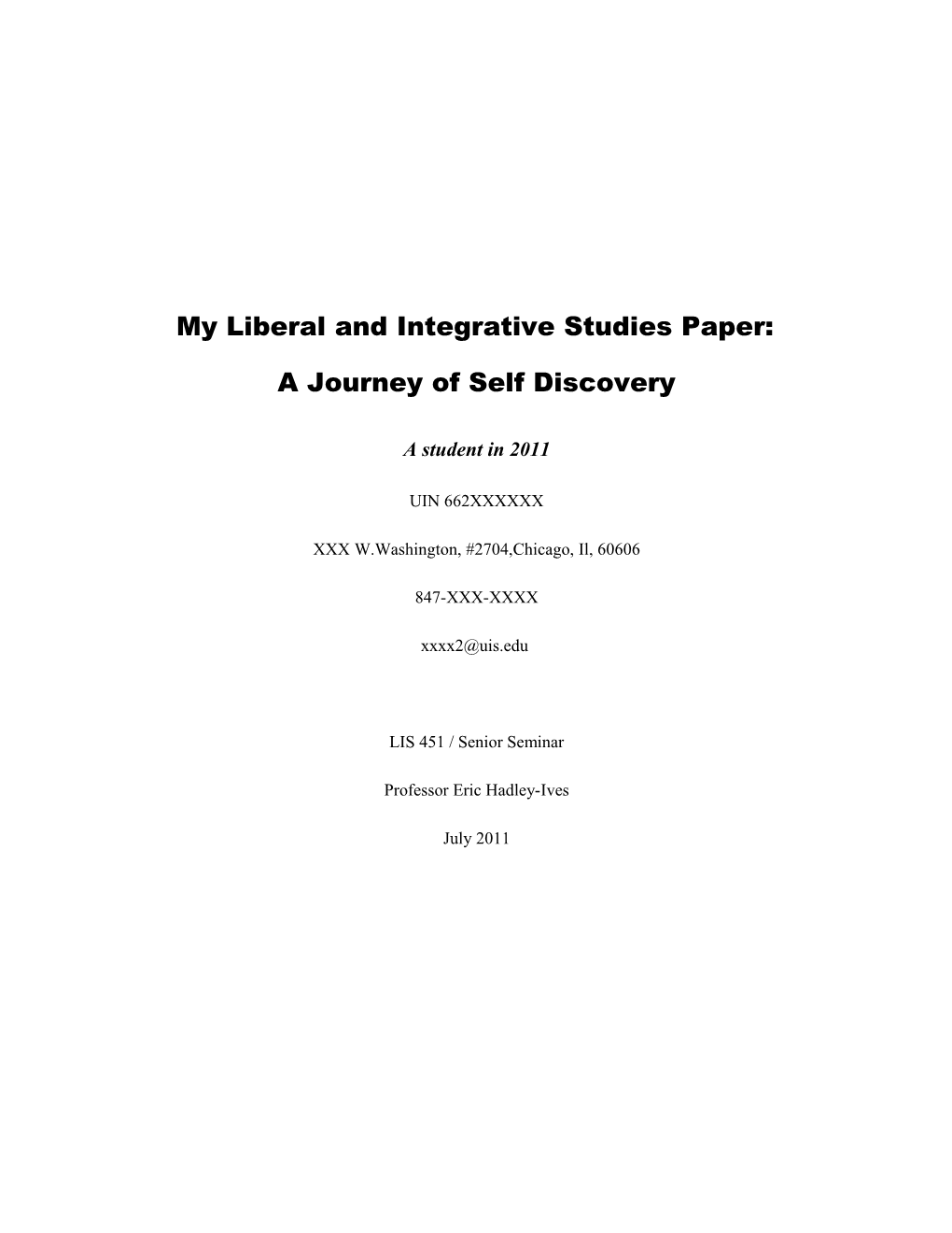 My Liberal and Integrative Studies Paper: a Journey of Self Discovery
