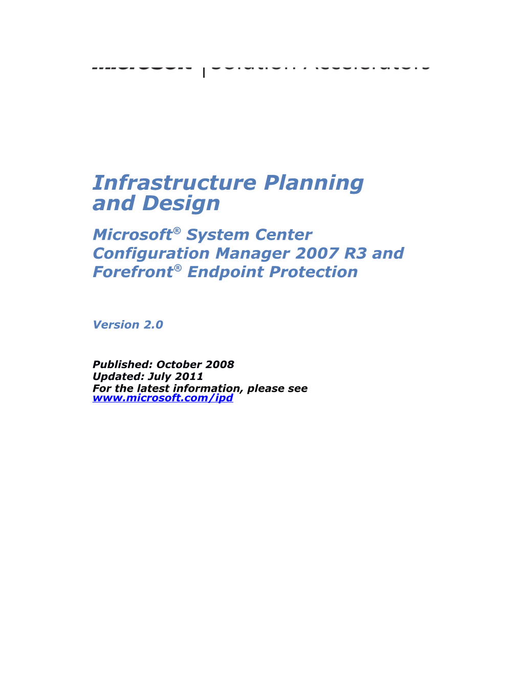 IPD - System Center Configuration Manager 2007 R3 And Forefront Endpoint Protection Version 2.0