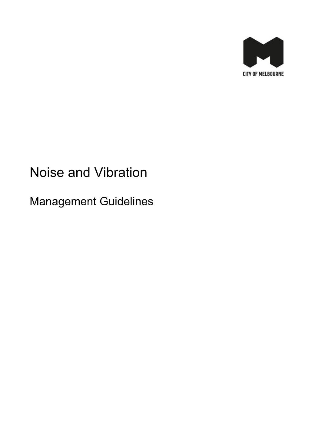 Noise and Vibration Management Guidelines