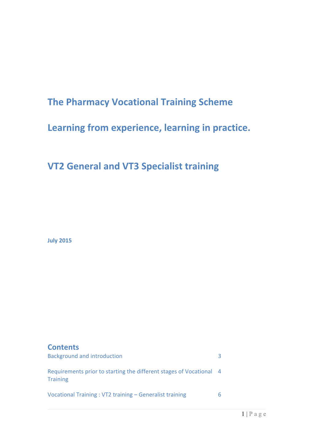The Pharmacy Vocational Training Scheme