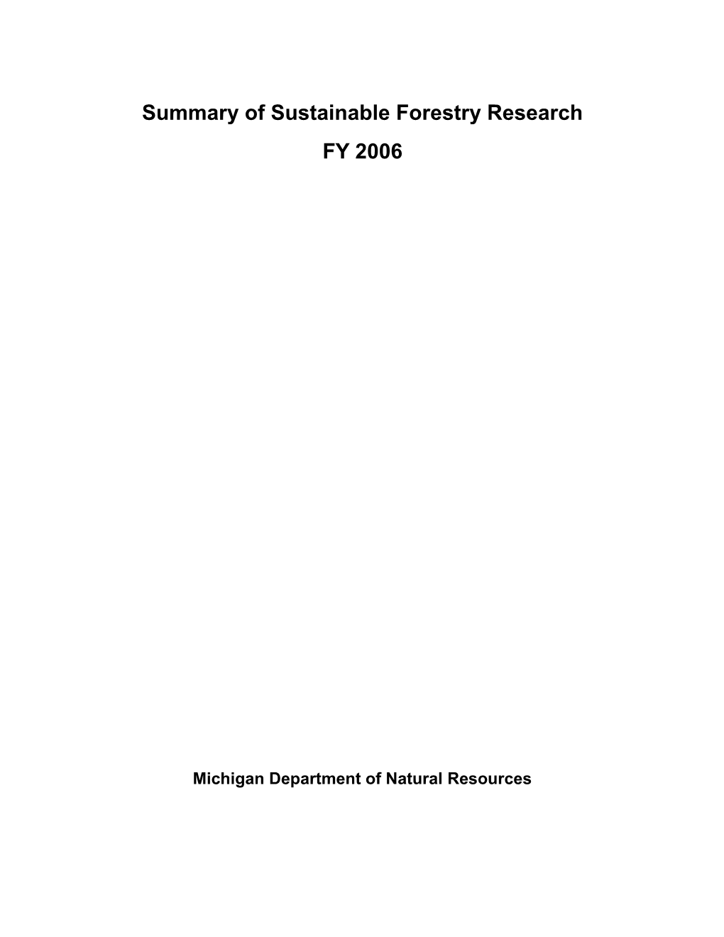 Summary of Sustainable Forestry Research