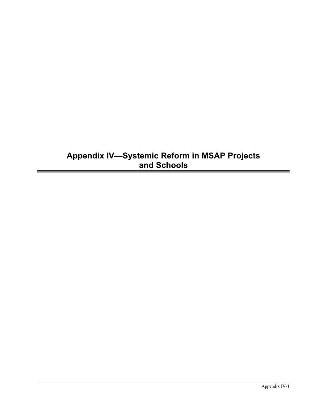 Appendix IV Systemic Reform in MSAP Projects