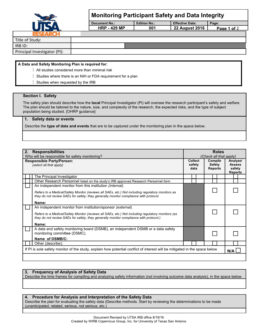 A Data and Safety Monitoring Plan Is Required For