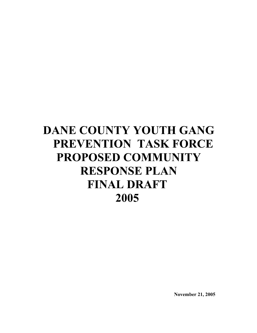 Dane County Youth Gang Prevention Task Force