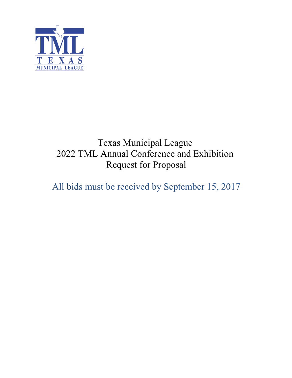Texas Municipal League 2022 TML Annual Conference and Exhibition Request for Proposal