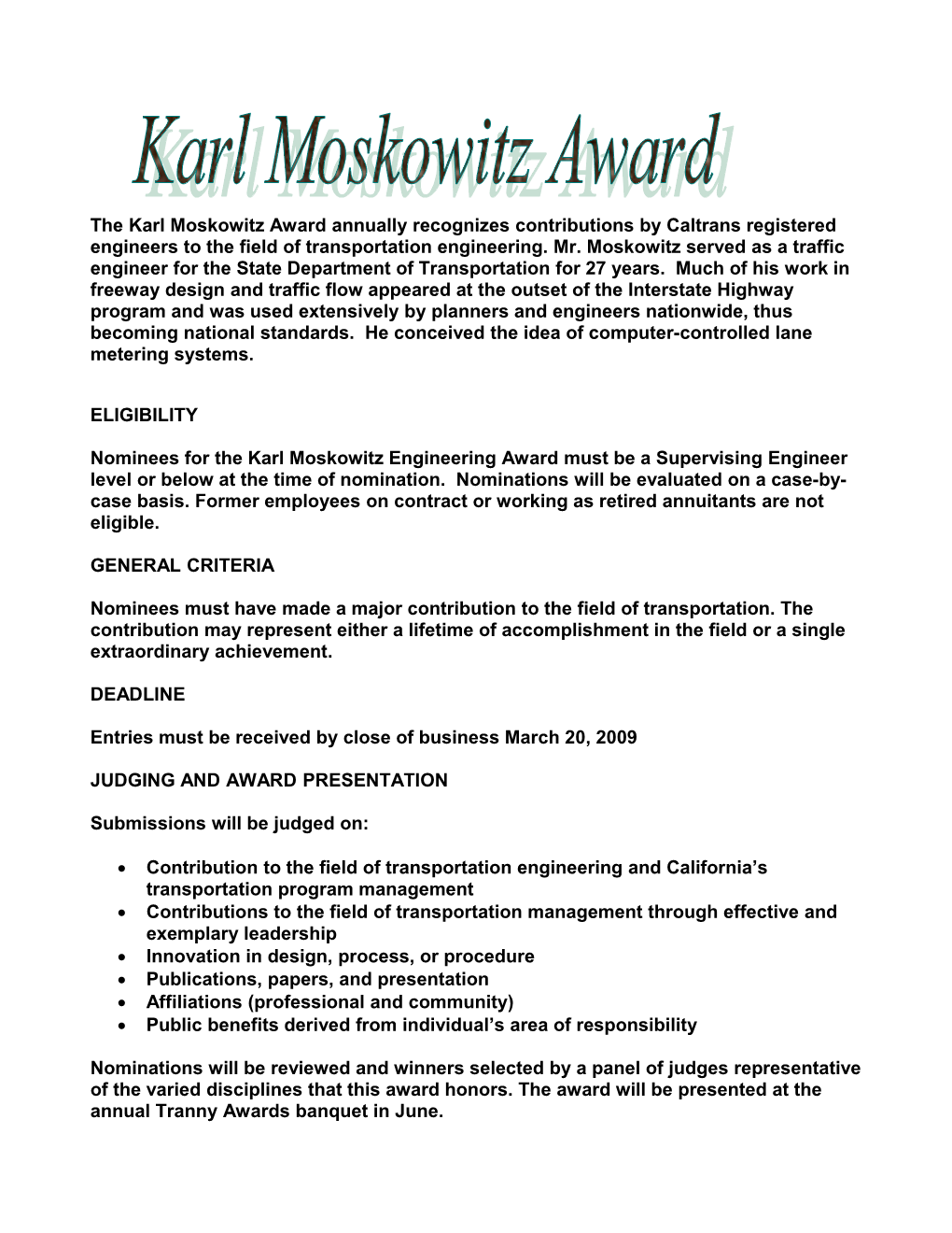 The Karl Moskowitz Award Annually Recognizes Contributions by Caltrans Registered Engineers