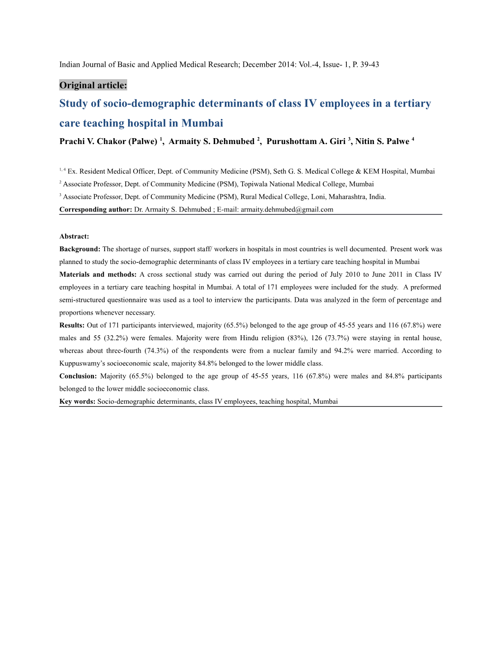 Study of Socio-Demographic Determinants of Class IV Employees in a Tertiary Care Teaching