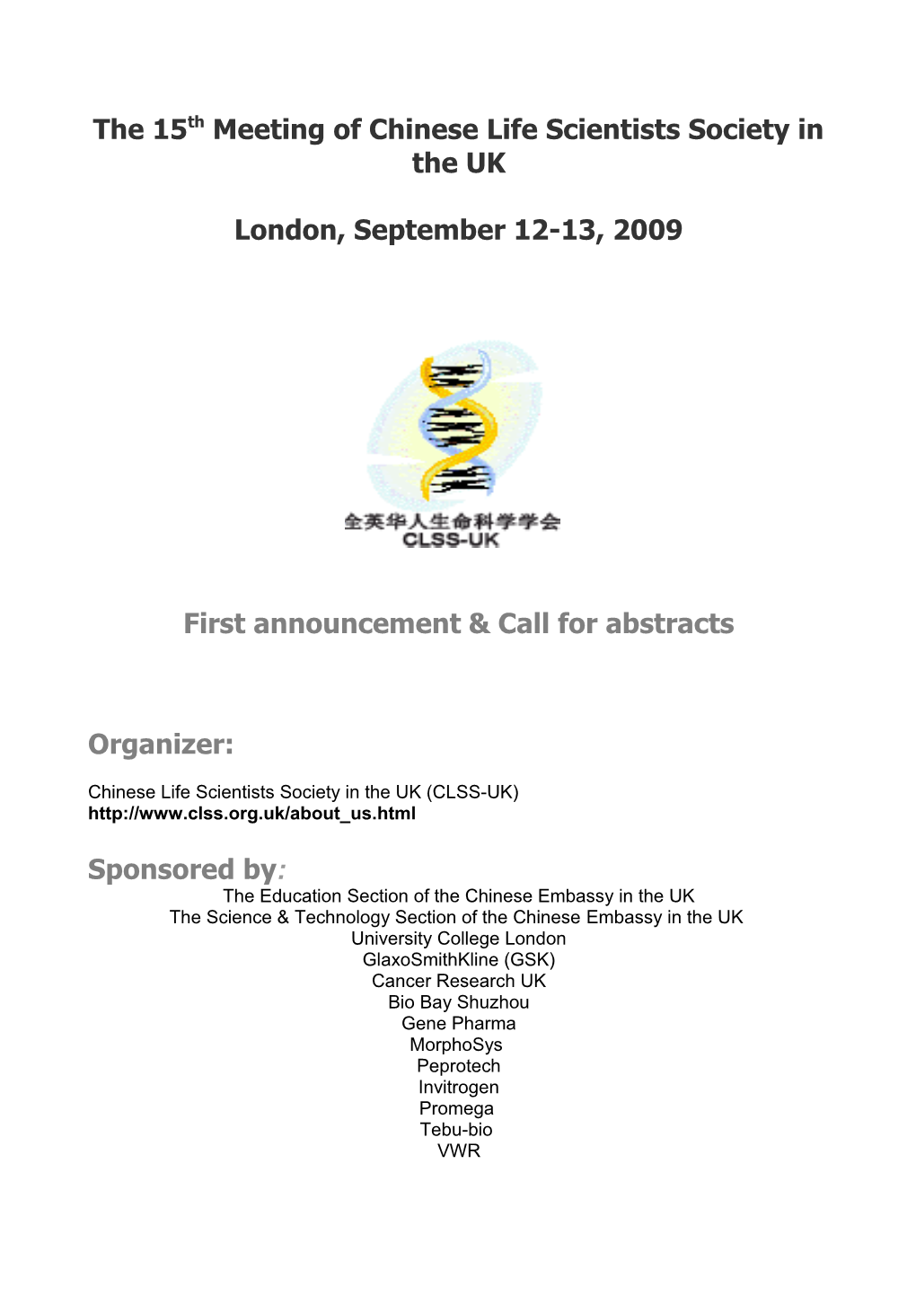 The 15Th Meeting of Chinese Life Scientists Society in the UK