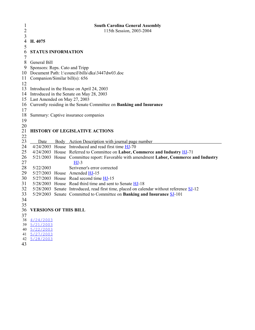 2003-2004 Bill 4075: Captive Insurance Companies - South Carolina Legislature Online